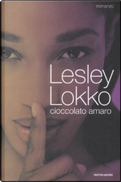 Cioccolato amaro by Lesley Lokko