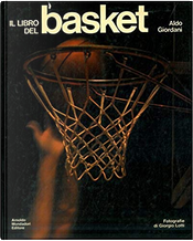 Il libro del basket by Aldo Giordani