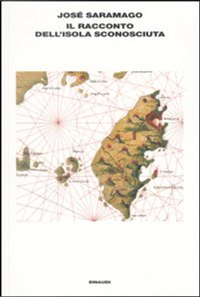 Il racconto dell'isola sconosciuta by José Saramago