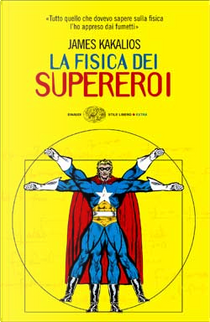 La fisica dei supereroi by James Kakalios