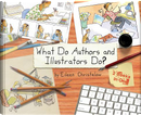 What Do Authors and Illustrators Do? by Eileen Christelow