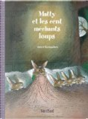 Matty et les cent méchants loups by Valeri Gorbachev