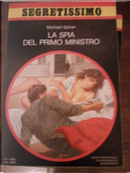 La spia del primo ministro by Michael Spicer