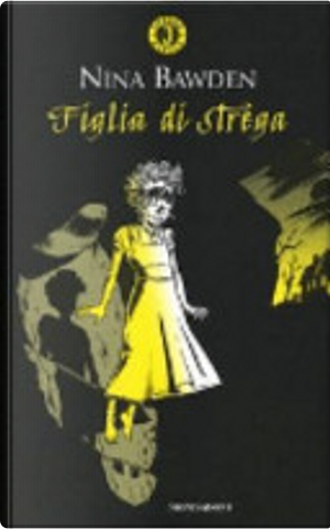 Figlia di strega by Nina Bawden