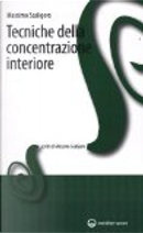 Tecniche di concentrazione interiore by Massimo Scaligero