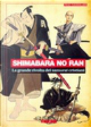 Shimabara no ran. La grande rivolta dei samurai cristiani by Rino Cammilleri