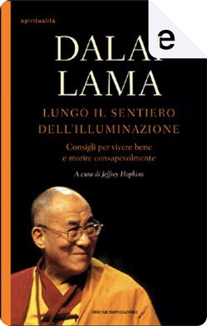 Lungo il sentiero dell'illuminazione by Dalai Lama