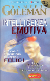 Intelligenza emotiva by Daniel Goleman
