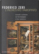 L'inchiostro variopinto by Federico Zeri