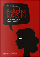 Agatha Raisin - La psicologa impicciona by M. C. Beaton