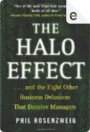 The Halo Effect by Phil Rosenzweig