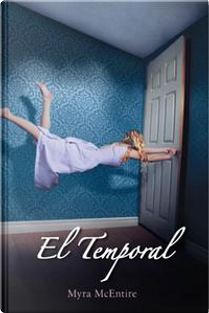El temporal by Myra McEntire