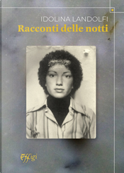 Racconti delle notti by Idolina Landolfi