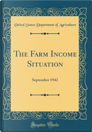 The Farm Income Situation by United States Department of Agriculture