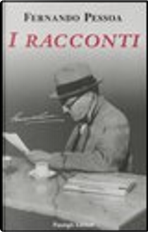 I racconti by Fernando Pessoa