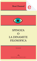 Spinoza o la dinamite filosofica by Rene Daumal