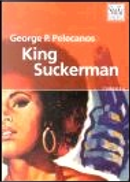 King Suckerman by George P. Pelecanos