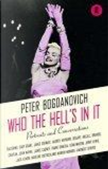 Who the Hell's In It by Peter Bogdanovich