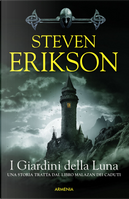 I giardini della luna by Steven Erikson