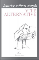 Vite alternative by Beatrice Solinas Donghi