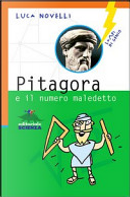 Pitagora e il numero maledetto by Luca Novelli