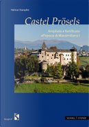 Castel Prösels by Helmut Stampfer
