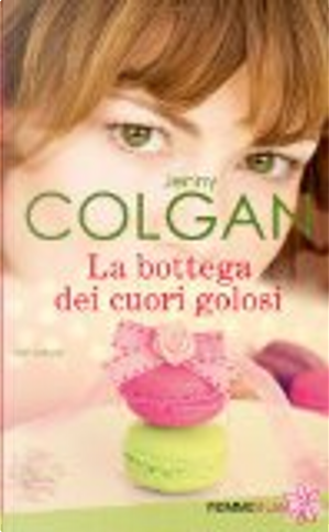 La bottega dei cuori golosi by Jenny Colgan
