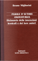 Parole d'autore: Onomaturgia by Bruno Migliorini