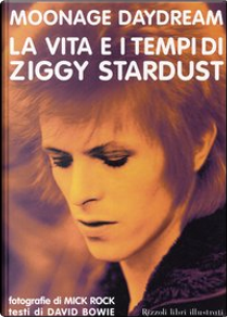 Moonage daydream by David Bowie, Mick Rock