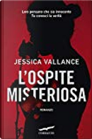 L'ospite misteriosa by Jessica Vallance