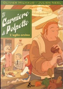 Il carniere di Polpette vol. 1 by Julien Neel, Olivier Milhaud