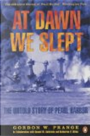 At Dawn We Slept by Donald M. Goldstein, Gordon W. Prange, Katherine V. Dillon