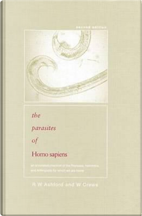 Parasites of Homo sapiens by Richard Ashford