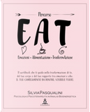 EAT by Silvia Pasqualini
