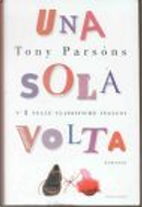 Una sola volta by Tony Parsons