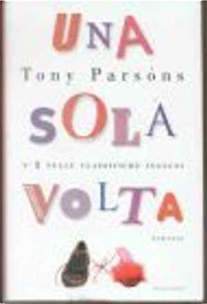 Una sola volta by Tony Parsons