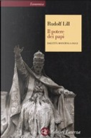 Il potere dei papi. Dall'età moderna a oggi by Rudolf Lill