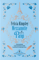 Mezzanotte a Parigi by Felicia Kingsley