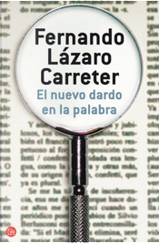 EL NUEVO DARDO EN LA PALABRA by Fernando Lazaro Carreter