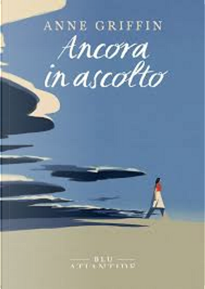Ancora in ascolto by Anne Griffin