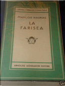 La farisea by Enrico Piceni, François Mauriac
