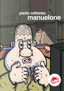 Manuelone by Paolo Cattaneo