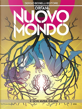 Orfani: Nuovo Mondo n. 6 by Mauro Uzzeo, Roberto Recchioni