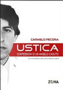 Ustica. Confessioni di un angelo caduto by Carmelo Pecora