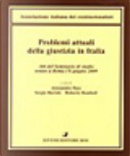 Problemi attuali della giustizia in Italia