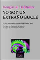 Yo soy un extraño bucle by Douglas R. Hofstadter