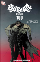 Batman Anno 100 by Jose Villarrubia, Paul Pope