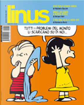 Linus by Alberto Corradi, Alberto Rebori, Bertolotti, Charles M. Schulz, Darby Conley, De Pirro, Garry B. Trudeau, Ivan, Jim Meddick, Mario Natangelo, Mr. Vany, Paco Roca, Ralf König, Riccardo Marassi, Richard Thompson, Scott Adams, Sergio Ponchione, Squaz, Stephan Pastis, Tuono Pettinato Linus by Alberto Corradi, Alberto Rebori, Bertolotti, Charles M. Schulz, Darby Conley, De Pirro, Garry B. Trudeau, Ivan, Jim Meddick, Mario Natangelo, Mr. Vany, Paco Roca, Ralf König, Riccardo Marassi, Richard Thompson, Scott Adams, Sergio Ponchione, Squaz, Stephan Pastis, Tuono Pettinato