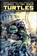 Teenage Mutant Ninja Turtles Inside Out Director's Cut by Kevin Eastman