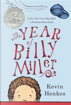 The Year of Billy Miller by Kevin Henkes